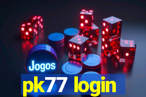 pk77 login